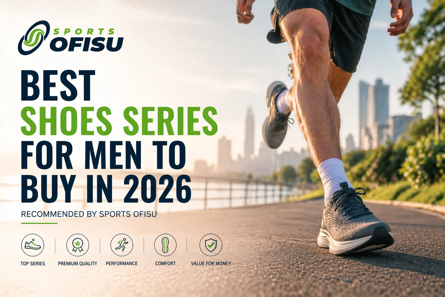 Best Shoes Series for Men to Buy in 2026